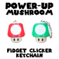 Power-Up Mushroom - Mushroom Shaped Fidget Clicker - Stress Relief Toy